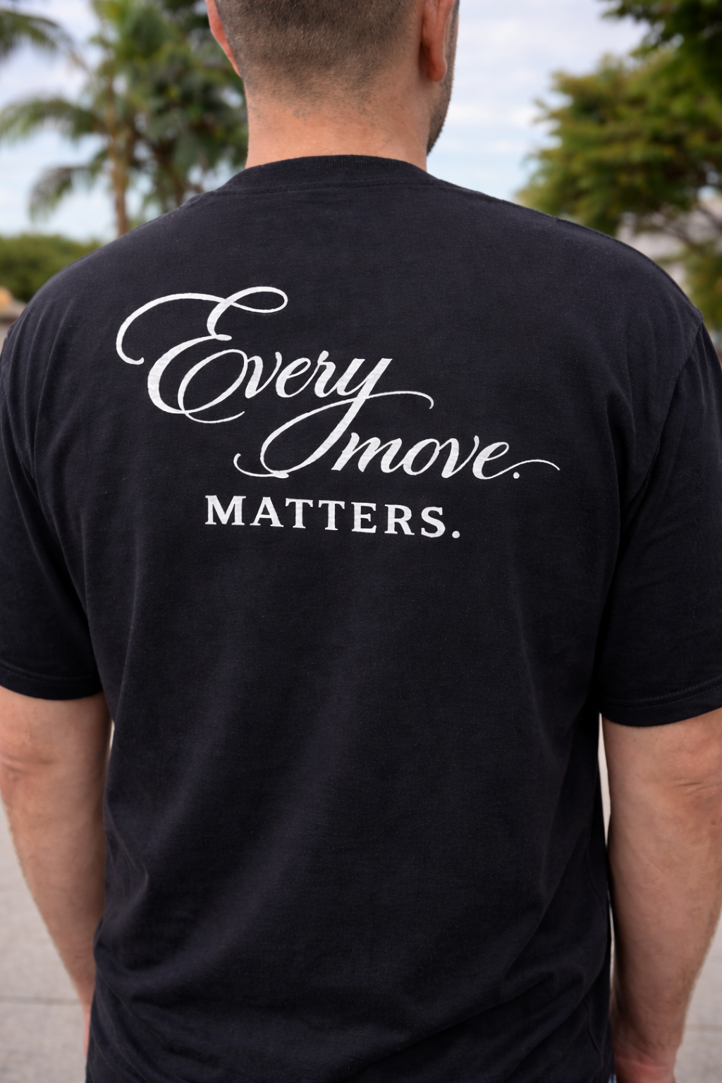 Every Move Matters T-Shirt