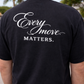 Every Move Matters T-Shirt