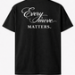 Every Move Matters T-Shirt